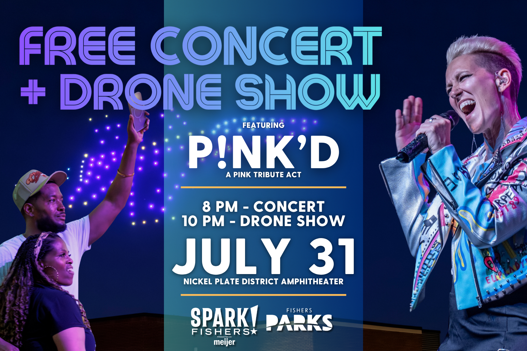 Promotional poster for a free concert and drone show featuring P!NK'D, a Pink tribute act, with date and venue details